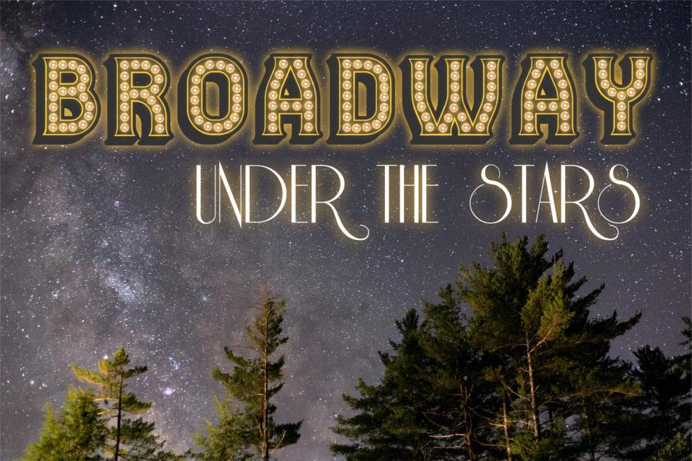Broadway Under the Stars JUNE 1721 Premier Arts